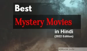 3 Best Mystery Movies in Hindi 2022 | Top Recommendations