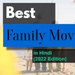 best hindi family movies 2022