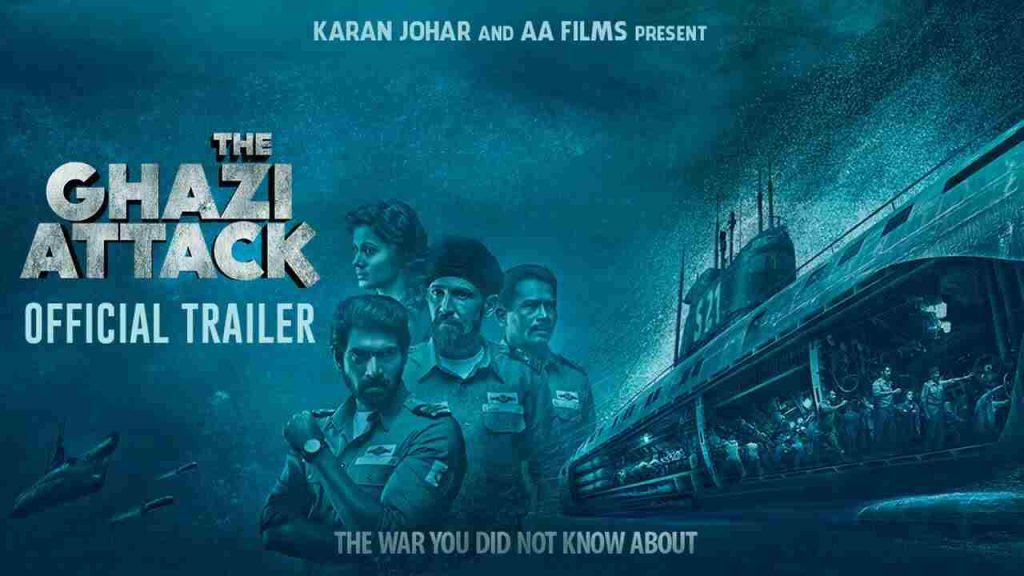 The Ghazi Attack (2017)